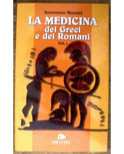 Mazzini: La medicina dei Greci e dei Romani ed. 1997 Vol. I Jouvence A55