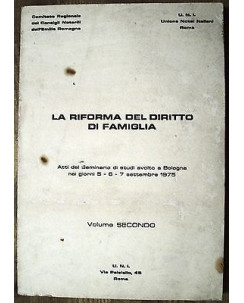 La riforma del diritto di famiglia Vol. II Seminario 1975 Bologna Ed. Uni A06