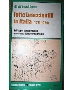 Elvira Cottone: Lotte bracciantili in Italia (71-74) Ed. Savelli A55