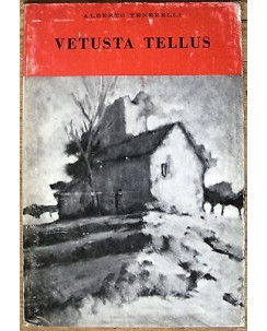 Alberto Tenerelli: Vetusta Tellus Ed. Edoc 1980 [RS] A45