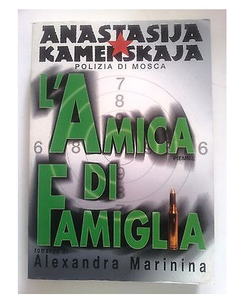 A. Marinina: L'Amica di Famiglia Anastasia Kameskaja Piemme A54
