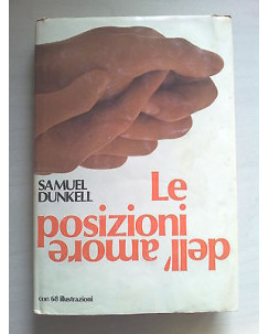Samuel Dunkell: Le posizioni dell'amore con 68 illustrazioni ed. CDE A30