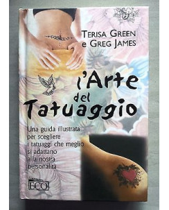 Terisa Green, Greg James: L'Arte del Tatuaggio ed. ECO A19