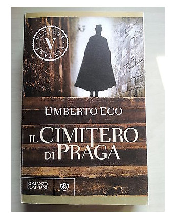 Umberto Eco: Il Cimitero di Praga ed. Bompiani Vintage A31