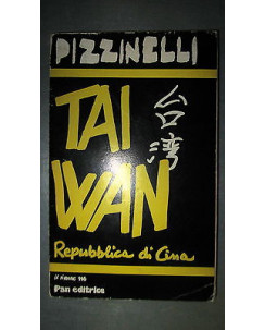 Pizzinelli: Taiwan Repubblica di Cina Ed. Pan Il Timone A03 [RS]
