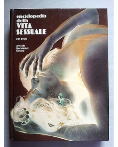 Enciclopedia della vita sessuale. Per Adulti Fotografico ed.Mondadori A32