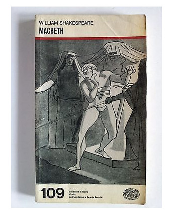 William Shakespeare: Macbeth Einaudi Collezione di Teatro 109 [RS] A29