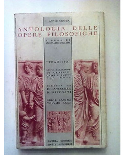 L. Anneo Seneca: Antologia delle Opere Filosofiche ed. Dante Alighieri A41
