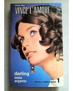 Monica Ware: Vince l'amore ed. Fabbri Darling Serie Argento n. 1 1969 A52