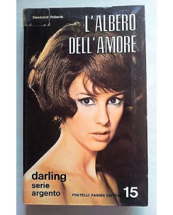Roberts: L'albero dell'amore ed. Fabbri Darling Serie Argento n. 15 1970 A52