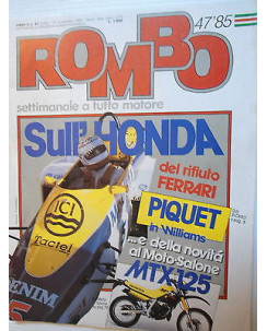 ROMBO   n.47  19 nov   1985   Honda-Ferrari-Piquet-Williams-Moto Salone     [SR]