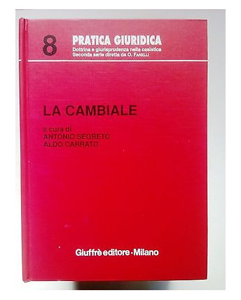 A. Segreto, A. Carrato: La Cambiale ed. Giuffrè [SR] A70