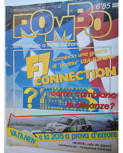 ROMBO   n.6  5 feb  1985    Formula 1-Parigi Dakar-Fiat-Daytona-Peugeot 205 [SR]