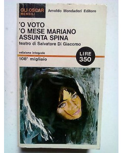 Di Giacomo: 'O Voto 'O Mese Mariano Assunta Spina ed. Mondadori 1966 [SR] A71