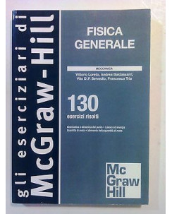 FISICA GENERALE: MECCANICA 130 ESERCIZI RISOLTI* NUOVO -40% McGraw Hill A72