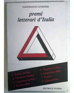 Gianfranco Cotronei: Premi letterari d'Italia  Ed. Totem A53