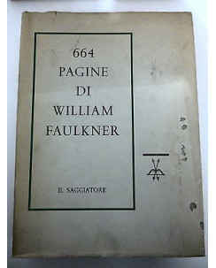 LA CULTURA VOL III°: 664 pagine di William Faulkner IL SAGGIATORE A80