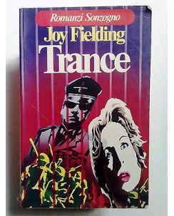 Joy Fielding: Trance * ed. Sonzogno [SR]A71