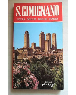 S. Gimignano Città delle benne Torri ed. Plurigraf A54