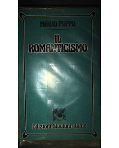 Mario Puppo: Il Romanticismo Ed. Studium Roma A03 [RS]