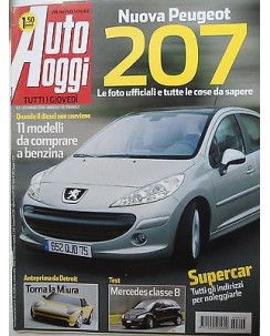 Auto Oggi  n.3  18gen    2006  Peugeot 207-Miura-Mercedes classe B    [SR]