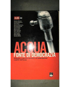 Morezzuto,Tosolini, Zoletto: Acqua fonte di democrazia Ed. Emi [RS] A32