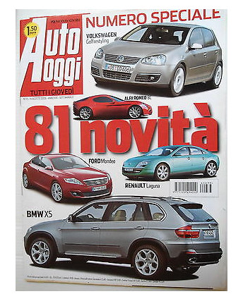 Auto Oggi  n.33  16ago   2006  Alfa Romeo-Ford Mondeo-BMW X5-Renault Laguna [SR]