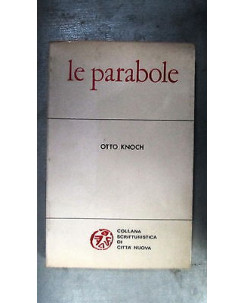 Otto Knoch: Le parabole Ed. Città Nuova A03
