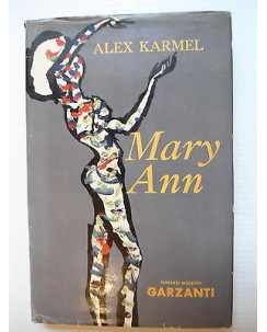 Alex Karmel: Mary Ann Ed. Garzanti [SR] A75