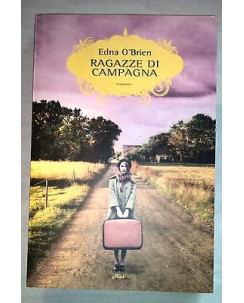 Edna O'Brien: Ragazze di campagna * ed. elliot - A39
