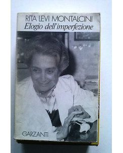 Rita Levi Montalcini: Elogio dell'imperfezione I ed. 1987 Ed. Garzanti [RS] A35