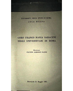 Univ. Studi Roma Aula Magna: Coro universitari di Roma Ed. De Santis [RS] A27