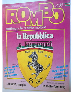 ROMBO   n.2  7 gen  1986   Ferrari-Fiat-Africa-Kaneko-Parigi Dakar-Porsche  [SR]