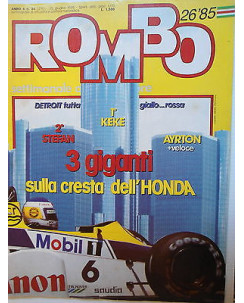 ROMBO   n.26  25 giu  1985   Senna- Honda-Ayrton-Stefan-Keke-G.P.Detroit   [SR]