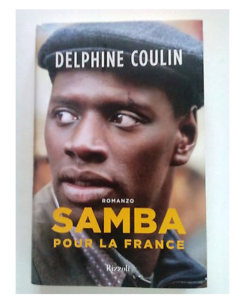 Delphine Coulin: Samba pour la France ed. Rizzoli -50% A38