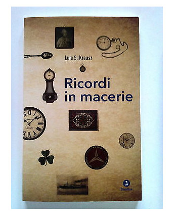 Luis S. Krausz: Ricordi in macerie ed. Giuntina -50% A42