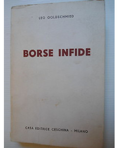 Leo Goldschmied: Borse infide Ed. Ceschina [SR] A74