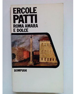 Ercole Patti: Roma Amara e Dolce Ed. Bompiani A10