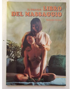 Rosanna Sonato:il grande libro del massaggio ed.La Casa Verde - illustrato FF10