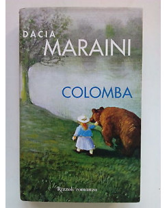 Dacia Maraini: Colomba ed. Rizzoli A33
