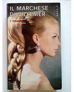 G. Sand: Il Marchese di Villemer I Darling n. 39 ed. Fabbri 1968 A29