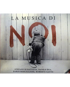 CD8 63 DI BATTISTA/REA/ROSCIGLIONE/GATTO: LA MUSICA DI NOI ( ALICE RECORDS )