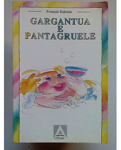 Francois Rabelais Gargantua e Pantagruele ed. Armando Scuola A37