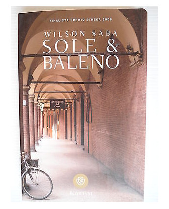 Wilson Saba  Sole & Baleno  Ed.Bompiani A24