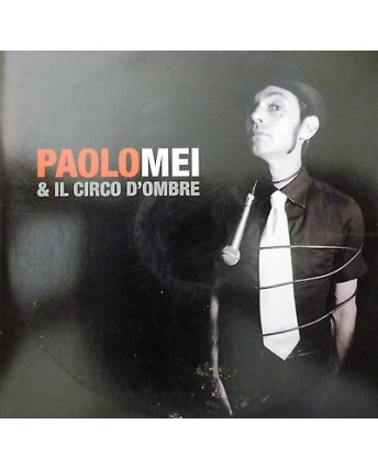 CD08 42 PAOLO MEI & IL CIRCO D'OMBRE: Paolo Mei & il circo d'ombre, 4 brani