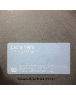 CD08 47 LAURA VEIRS: Wide Eyed Legless, CD singolo 1 brano, 2009 BELLAUNION