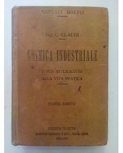 Claudi: Chimica Industriale 2a ed. Manuali Hoepli 1922 A41