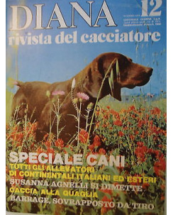 DIANA Rivista del Cacciatore   n.12  16 giu 1979  Speciale Cani-Quaglia   [SR]