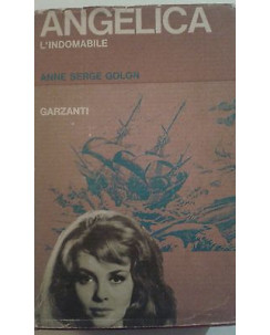 Anne Serge Golon: Angelica l'indomabile 1a Ed. Garzanti 1965 A01