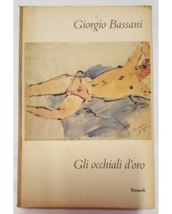 Giorgio Bassani: Gli occhiali d'oro - Prima edizione Einaudi 1958 A01